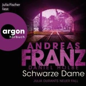Schwarze Dame - Julia Durant ermittelt, Band 24, Andreas Franz, Daniel Holbe