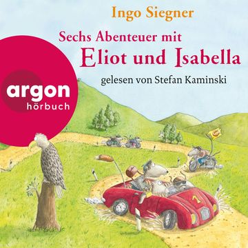 Sechs Abenteuer mit Eliot und Isabella - Eliot und Isabella, Bundle 1 (Ungekürzte Lesung) audiobook, Ingo Siegner