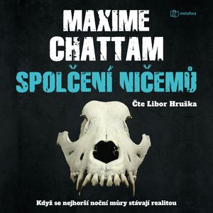 Spolčení ničemů, Maxime Chattam