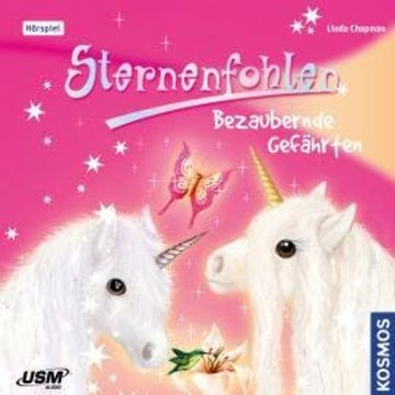Sternenfohlen, Teil 5: Bezaubernde Gefährten audiobook, Linda Chapman