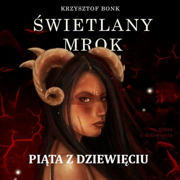 Świetlany mrok. Piąta z Dziewięciu audiobook, Krzysztof Bonk