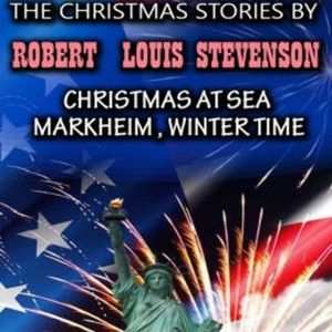 The Christmas Stories by Robert Louis Stevenson, Robert Louis Stevenson
