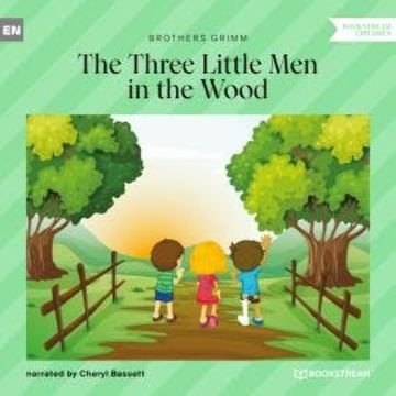 The Three Little Men in the Wood (Unabridged) audiobook, Brothers Grimm