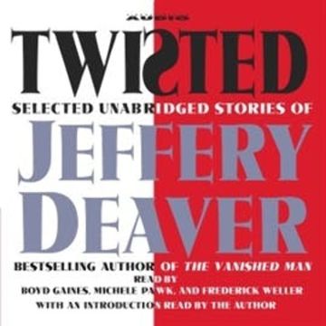 Twisted audiobook, Jeffery Deaver