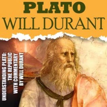 Understanding Plato: The Republic with Commentary by Will Durant audiobook, Will Durant