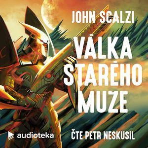 Válka starého muže, John Scalzi