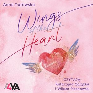 Wings of the Heart, Anna Purowska