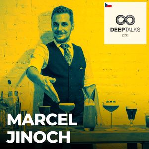 #108: Marcel Jinoch – Hlavní barman nejlepší restaurace v New Yorku, Petr Ludwig