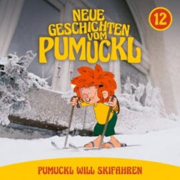 12: Pumuckl will Skifahren (Neue Geschichten vom Pumuckl) audiobook, Moritz Binder