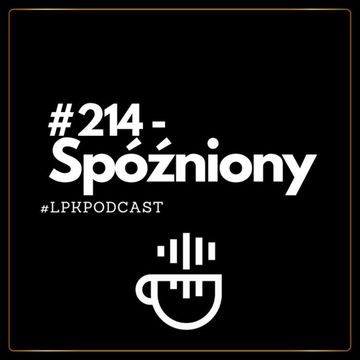 #214 - Spóźniony audiobook, NAAB.pl	Adam Borodo