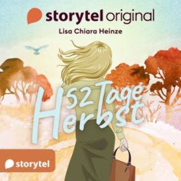 52 Tage Herbst audiobook, Lisa Chiara Heinze