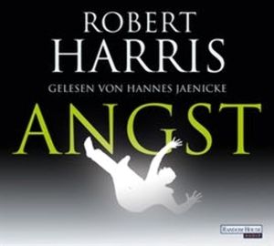 Angst, Robert Harris