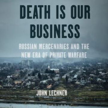 Death Is Our Business audiobook, John Lechner