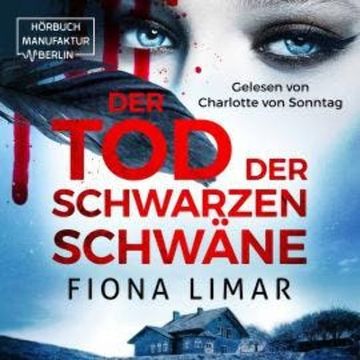 Der Tod der schwarzen Schwäne - Brandenburg-Krimis, Band 3 (ungekürzt) audiobook, Fiona Limar