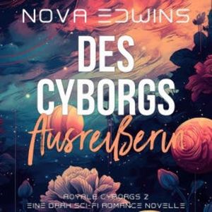 Des Cyborgs Ausreißerin, Nova Edwins