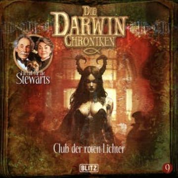 Die Darwin Chroniken - Folge 9: Club der roten Lichter audiobook, Heiko Martens