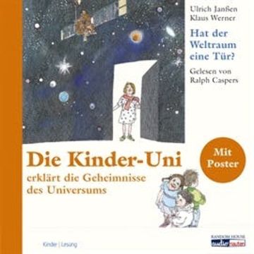 Die Kinder Uni - hat der Weltraum eine Tür?, Klaus Werner, Ulrich Janßen
