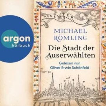 Die Stadt der Auserwählten (Ungekürzte Lesung) audiobook, Michael Römling