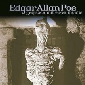 Gespräch mit einer Mumie (Edgar Allan Poe 18), Edgar Allan Poe