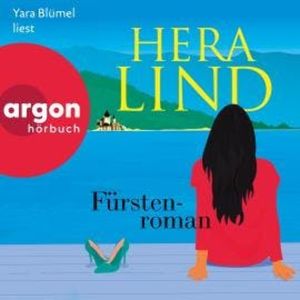 Fürstenroman (Ungekürzte Lesung), Hera Lind