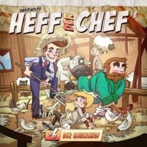 Heff der Chef, Folge 6: Der Bauernhof, David Holy