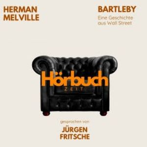 Herman Melville: Bartleby, Herman Melville