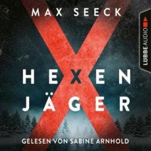 Hexenjäger (Ungekürzt), Max Seeck