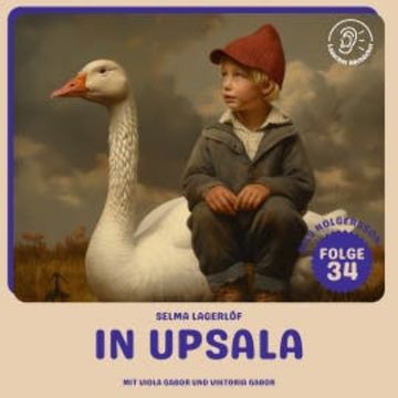 In Upsala (Nils Holgersson, Folge 34) audiobook, Selma Lagerlöf