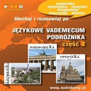 Językowe Vademecum Podróżnika część 2 - Hiszpański, Niemiecki, Rosyjski, Dorota Guzik