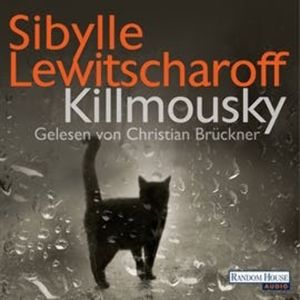 Killmousky, Sibylle Lewitscharoff