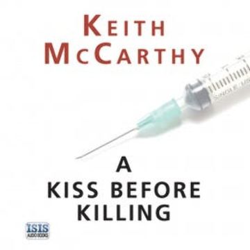 Kiss Before Killing, A audiobook, Keith McCarthy