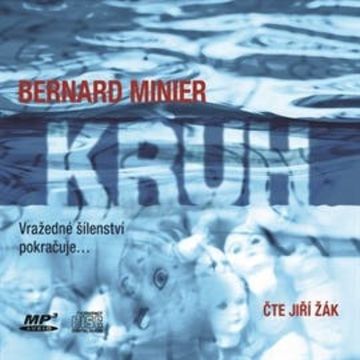 Kruh, Bernard Minier