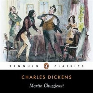 Martin Chuzzlewit, Charles Dickens