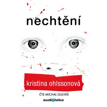 Nechtění, Kristina Ohlssonová