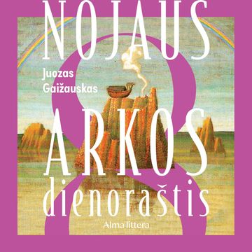 NOJAUS ARKOS DIENORAŠTIS audiobook, Juozas Gaižauskas