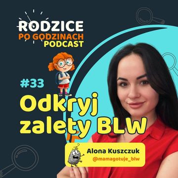 Odkryj zalety BLW (Bobas Lubi Wybór). Zdrowa metoda rozszerzania diety dziecka. audiobook, Maja Strzałkowska