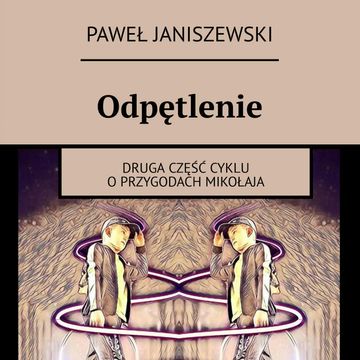 Odpętlenie audiobook, Paweł Janiszewski