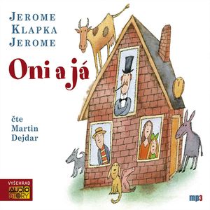Oni a já, Jerome Klapka Jerome