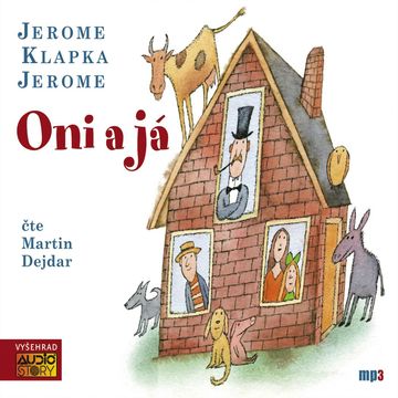 Oni a já audiobook, Jerome Klapka Jerome