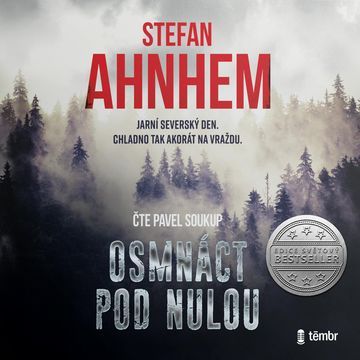 Osmnáct pod nulou audiobook, Stefan Ahnhem