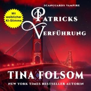 Patricks Verführung, Tina Folsom