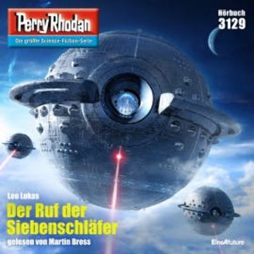 Perry Rhodan 3129: Der Ruf der Siebenschläfer audiobook, Leo Lukas