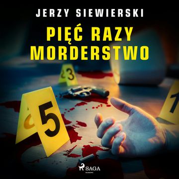 Pięć razy morderstwo audiobook, Jerzy Siewierski