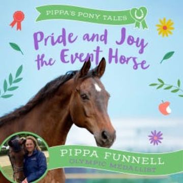 Pride and Joy the Event Horse audiobook, Pippa Funnell