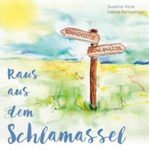 Raus aus dem Schlamassel, Sabine Ramsperger