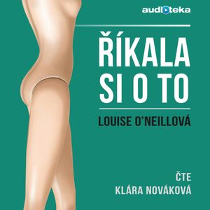 Říkala si o to, Louise O'Neillová