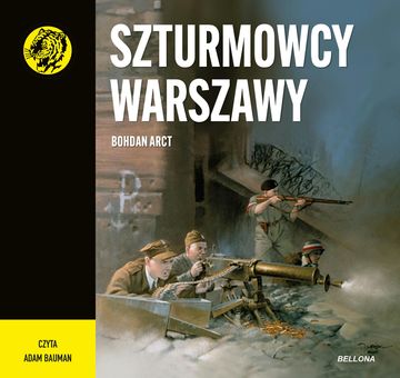 Szturmowcy Warszawy audiobook, Bohdan Arct
