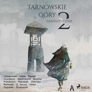 Tarnowskie góry fantastycznie 2, Praca zbiorowa