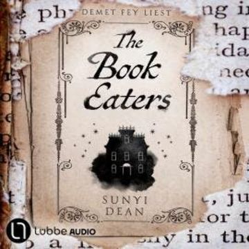 The Book Eaters (Ungekürzt) audiobook, Sunyi Dean