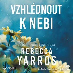 Vzhlédnout k nebi, Rebecca Yarros